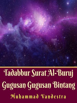 cover image of Tadabbur Surat Al-Buruj Gugusan Gugusan Bintang